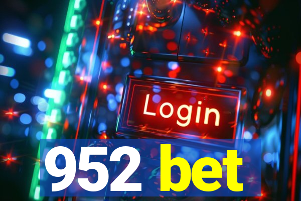 952 bet